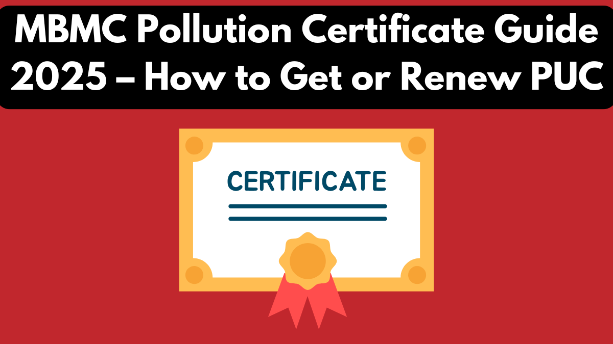 MBMC Pollution Certificate Guide 2025 – How to Get or Renew PUC