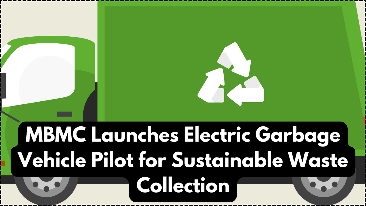 MBMC Launches Electric Garbage Vehicle Pilot for Sustainable Waste Collection