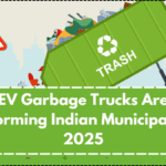 EV Garbage Trucks Are Transforming Indian Municipalities in 2025
