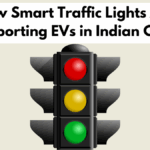 How Smart Traffic Lights Are Supporting EVs in Indian Cities