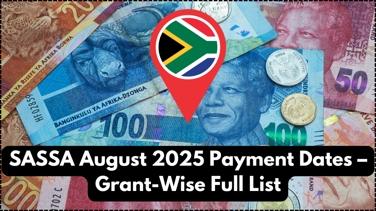 SASSA August 2025 Payment Dates – Grant-Wise Full List