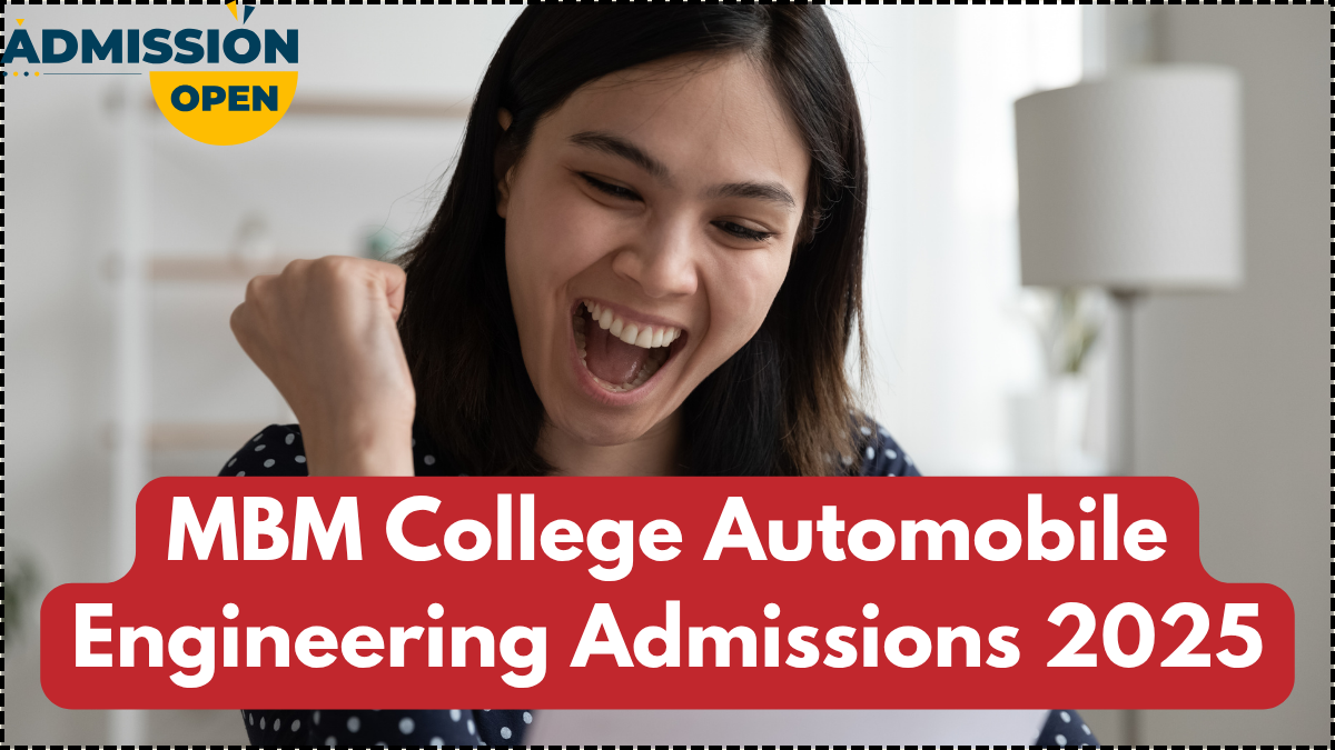 MBM College Automobile Engineering Admissions 2025