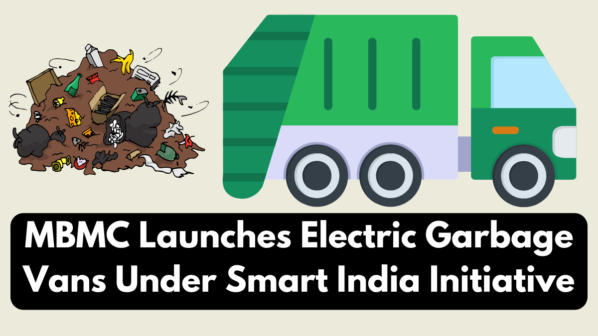 MBMC Launches Electric Garbage Vans Under Smart India Initiative