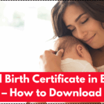 Digital Birth Certificate in Bengal 2025 – How to Download & Use