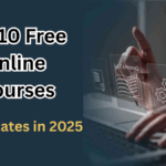 Top 10 Free Online Courses With Certificates in 2025