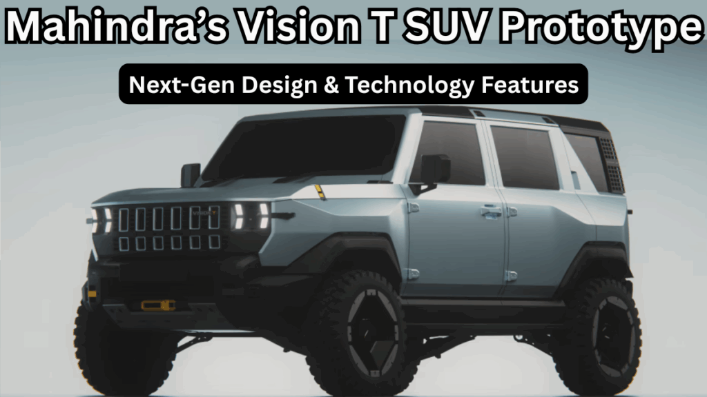 Mahindra Vision T Concept SUV Unveiled – Next-Gen Design & Technology Features