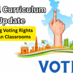 School Curriculum Update: Teaching Voting Rights in Indian Classrooms