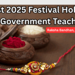 August 2025 Festival Holidays for Government Teachers – Raksha Bandhan, Janmashtami