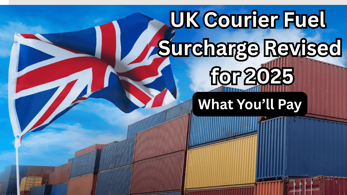 UK Courier Fuel Surcharge Revised for 2025 – What You’ll Pay