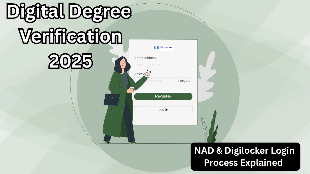 Digital Degree Verification 2025 – NAD & Digilocker Login Process Explained