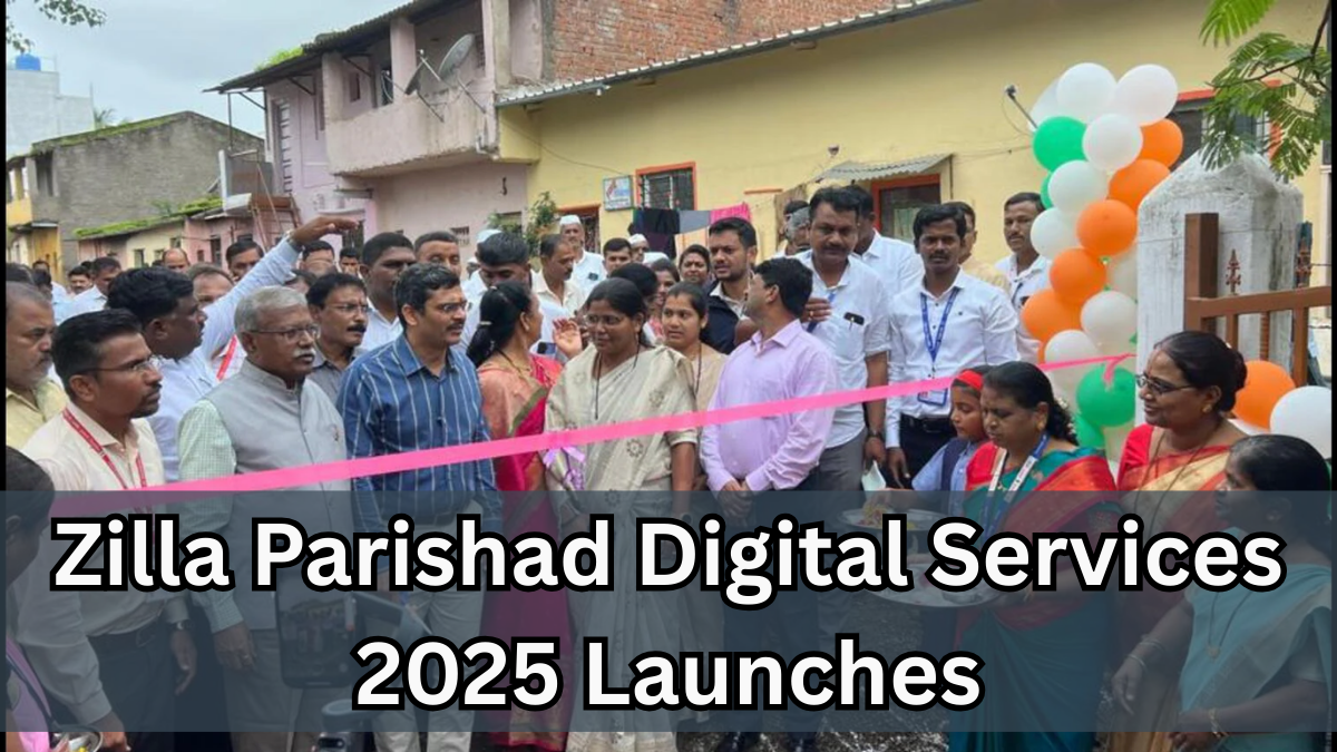 Zilla Parishad Digital Services – 2025 Launches